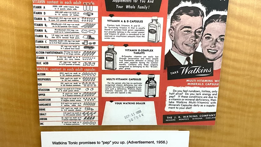 Watkins Tonic ad from 1956 promises to "pep" you up, which is a medical claim frowned upon by the AMA. Part of the medical quackery display at the AMA headquarters in Chicago. Photo by Dave Fornell