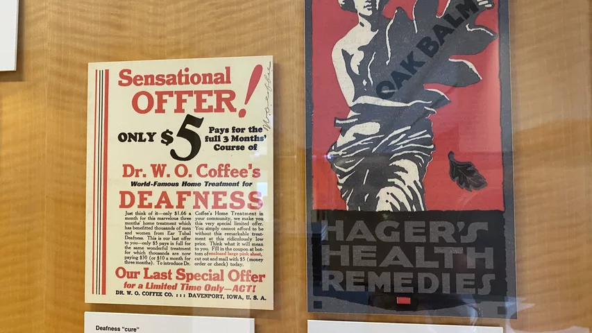 Quackery medicine advertisements to cure deafness and cure all aliments of women. Part of quackery, snake oil, medical frauds display at the AMA headquarters.