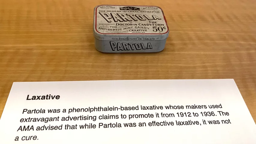 Partola was a phenolphthalein-based laxative whose makers used extravagant advertising claims to promote it from 1912 to 1936. The AMA advised that while Partola was an effective laxative, it was actually not a cure. Part of quackery, snake oil, medical frauds display at the AMA headquarters.