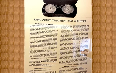 Radioactive glasses sold by the Radium Products Company starting in 1928 to allegedly strengthen eyesight and cure eye ailmen Radioactive glasses sold by the Radium Products Company starting in 1928 to allegedly strengthen eyesight and cure eye ailments. The AMA investigated and deemed the product medical quackery. The AMA said it did not contain enough radium to be therapeutic and if it did it would be dangerous. Part of the medical quackery display at the AMA headquarters in Chicago. Photo by Dave Fornell