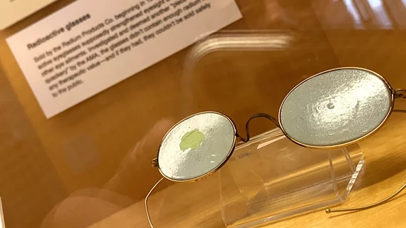  Radioactive glasses sold by the Radium Products Company starting in 1928 to allegedly strengthen eyesight and cure eye ailments. The AMA investigated and deemed the product medical quackery. The AMA said it did not contain enough radium to be therapeutic and if it did it would be dangerous. Part of the medical quackery display at the AMA headquarters in Chicago. Photo by Dave Fornell